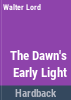 The_dawn_s_early_light