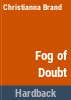 Fog_of_doubt