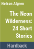 The_neon_wilderness