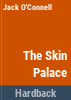 The_skin_palace