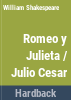 Romeo_y_Julieta___Julio_Cesar