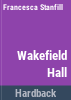 Wakefield_Hall