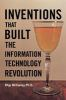 Inventions_that_built_the_information_technology_revolution