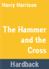 The_hammer_and_the_cross