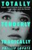 Totally__tenderly__tragically