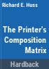 The_printer_s_composition_matrix