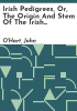 Irish_pedigrees__or__The_origin_and_stem_of_the_Irish_nation