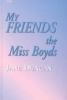 My_friends_the_Miss_Boyds