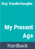 My_present_age