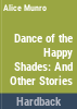 Dance_of_the_happy_shades_and_other_stories