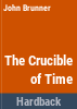 The_crucible_of_time