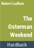 The_Osterman_weekend