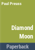 The_diamond_moon