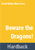Beware_the_dragons_