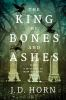 The_king_of_bones_and_ashes