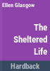 The_sheltered_life