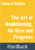 The_art_of_book-binding