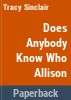 Does_anybody_know_who_Allison_is_