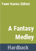 A_fantasy_medley