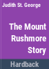 The_Mount_Rushmore_story