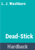 Dead-stick