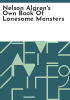 Nelson_Algren_s_own_book_of_lonesome_monsters