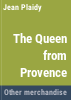 The_Queen_from_Provence