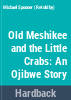 Old_Meshikee_and_the_little_crabs