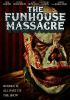 The_funhouse_massacre