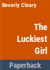 The_luckiest_girl