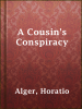 A_Cousin_s_Conspiracy