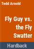 Fly_Guy_vs__the_flyswatter_