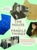 The_House_of_Fragile_Things