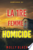 La_1re_Femme___Homicide
