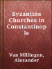 Byzantine_churches_in_Constantinople