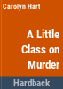 A_little_class_on_murder