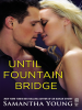 Until_Fountain_Bridge