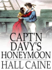 Capt_n_Davy_s_Honeymoon