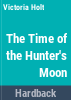 The_time_of_the_hunter_s_moon