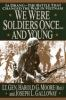 We_were_soldiers_once_--_and_young
