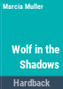 Wolf_in_the_shadows