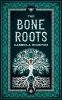 The_Bone_Roots