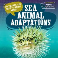 20_things_you_didn_t_know_about_sea_animal_adaptations