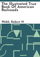 The_illustrated_true_book_of_American_railroads
