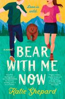Bear_with_me_now