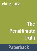 The_penultimate_truth