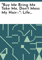 _Buy_me_bring_me_take_me__don_t_mess_my_hair--_