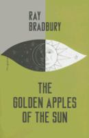 The_golden_apples_of_the_sun_and_other_stories